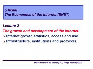 The growth and development of the Internet'