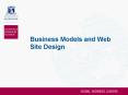 Business Models and Web Site Design PowerPoint PPT Presentation