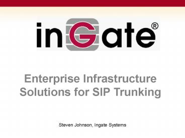 Enterprise Infrastructure Solutions for SIP Trunking