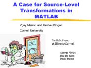A Case for Source-Level Transformations in MATLAB