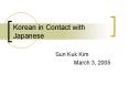 Korean in Contact with Japanese PowerPoint PPT Presentation