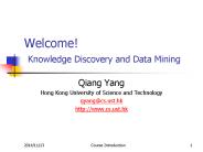 Welcome! Knowledge Discovery and Data Mining