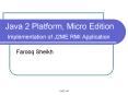 Java 2 Platform, Micro Edition Implementation of J2ME RMI Application PowerPoint PPT Presentation