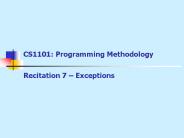 CS1101: Programming Methodology Recitation 7 