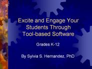 Excite and Engage Your Students Through Tool-based Software