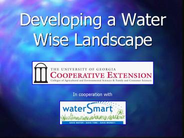 Developing a Water Wise Landscape