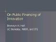 On Public Financing of Innovation PowerPoint PPT Presentation
