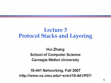 Lecture 3 Protocol Stacks and Layering