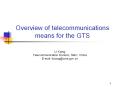 Overview of telecommunications means for the GTS PowerPoint PPT Presentation