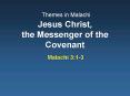 Jesus Christ, the Messenger of the Covenant PowerPoint PPT Presentation