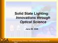 Solid State Lighting: Innovations through Optical Science PowerPoint PPT Presentation