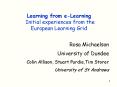 Learning from eLearning Initial experiences from the European Learning Grid PowerPoint PPT Presentation