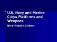 U'S' Navy and Marine Corps Platforms and Weapons PowerPoint PPT Presentation