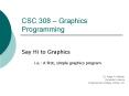 CSC 308 Graphics Programming PowerPoint PPT Presentation