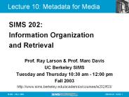 Lecture 10: Metadata for Media