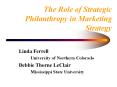 The Role of Strategic Philanthropy in Marketing Strategy PowerPoint PPT Presentation