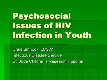 Psychosocial Issues of HIV Infection in Youth