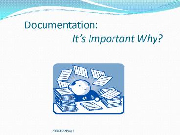 Documentation: Its Important Why
