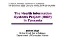 The Health Information Systems Project HISP in Tanzania PowerPoint PPT Presentation