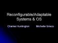 Reconfigurable/Adaptable Systems PowerPoint PPT Presentation