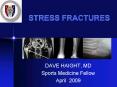 STRESS FRACTURES PowerPoint PPT Presentation