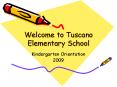 Welcome to Tuscano Elementary School PowerPoint PPT Presentation