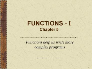 FUNCTIONS I Chapter 5 presentation | free to view