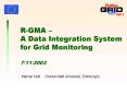 RGMA A Data Integration System for Grid Monitoring 7112003 PowerPoint PPT Presentation