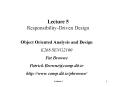 Lecture 5 Responsibility-Driven Design PowerPoint PPT Presentation
