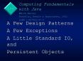 A Few Design Patterns PowerPoint PPT Presentation