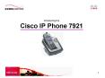 Introducing the Cisco IP Phone 7921 PowerPoint PPT Presentation
