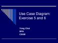 Use Case Diagram: Exercise 5 and 6 PowerPoint PPT Presentation