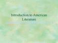 Introduction to American Literature PowerPoint PPT Presentation