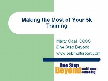 Making%20the%20Most%20of%20Your%205k%20Training