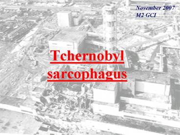 Tchernobyl sarcophagus