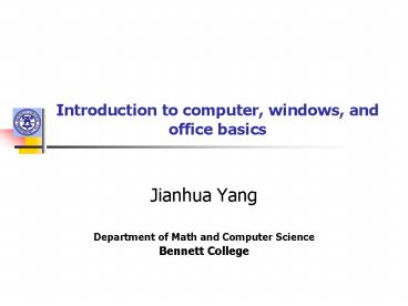 Introduction to computer, windows, and office basics