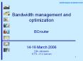 Bandwidth management and optimization PowerPoint PPT Presentation