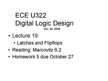 ECE U322 Digital Logic Design