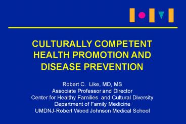 CULTURALLY COMPETENT        HEALTH PROMOTION AND        DISEASE PREVENTION