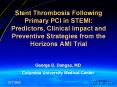 Stent Thrombosis Following Primary PCI in STEMI: Predictors, Clinical Impact and Preventive Strategi PowerPoint PPT Presentation