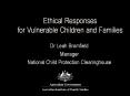Ethical Responses for Vulnerable Children and Families PowerPoint PPT Presentation