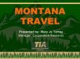 MONTANA TRAVEL PowerPoint PPT Presentation