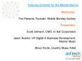 Moderator: Tim Parsons, Founder, Mobile Monday Sydney Presenters: Scott Johnson, CMO, m'Net Corporat PowerPoint PPT Presentation