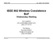 IEEE 802 Wireless Coexistence BoF Wednesday Meeting
