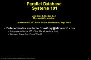 Parallel Database Systems 101 Jim Gray