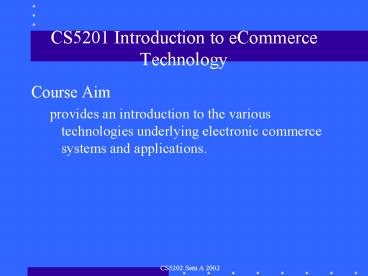 CS5201 Introduction to eCommerce Technology