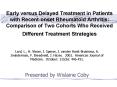 Early versus Delayed Treatment in Patients with Recentonset Rheumatoid Arthritis: Comparison of Two PowerPoint PPT Presentation