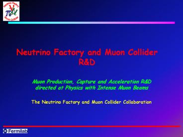 Neutrino Factory and Muon Collider R