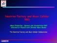 Neutrino Factory and Muon Collider R PowerPoint PPT Presentation