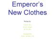 Emperors New Clothes PowerPoint PPT Presentation